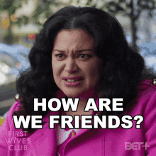 How Are We Friends Bree Washington GIF - How Are We Friends Bree Washington First Wives Club GIFs
