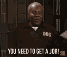You Need To Get A Job Snl GIF - You Need To Get A Job Snl Jobless GIFs