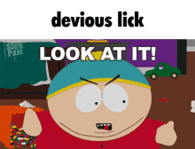 Deviouslick Southpark GIF - Deviouslick Southpark Lookatit GIFs