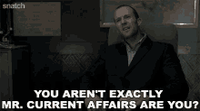 You Arent Exactly Mr Current Affairs Are You Turkish GIF - You Arent Exactly Mr Current Affairs Are You Turkish Jason Statham GIFs