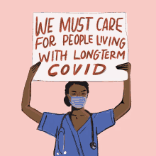 We Must Care For People Living With Long Term Covid Essential Worker GIF - We Must Care For People Living With Long Term Covid Long Term Covid Essential Worker GIFs