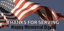 Happy Memorial Day American Flag GIF - Happy Memorial Day American Flag Thanks For Serving GIFs