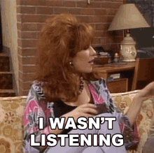 I Wasnt Listening Peggy Bundy GIF - I Wasnt Listening Peggy Bundy Katey Sagal GIFs