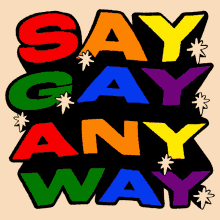 Say Gay Any Way Protect Lgbt Kids GIF - Say Gay Any Way Protect Lgbt Kids Protect Trans Kids GIFs