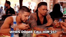 when do we call him25 do we call him dont call him yet 25of age vinny guadagnino when do we call him25 do we call him dont call him yet 25of age vinny guadagnino
