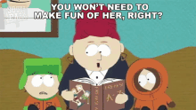 You Wont Need To Make Fun Of Her Right Sheila Broflovski GIF - You Wont Need To Make Fun Of Her Right Sheila Broflovski Kyle Broflovski GIFs