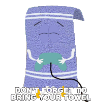 Dont Forget To Bring Your Towel Towelie Sticker - Dont Forget To Bring Your Towel Towelie South Park Stickers