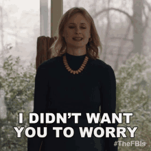 I Didnt Want You To Worry Claire Scott GIF - I Didnt Want You To Worry Claire Scott Fbi Most Wanted GIFs
