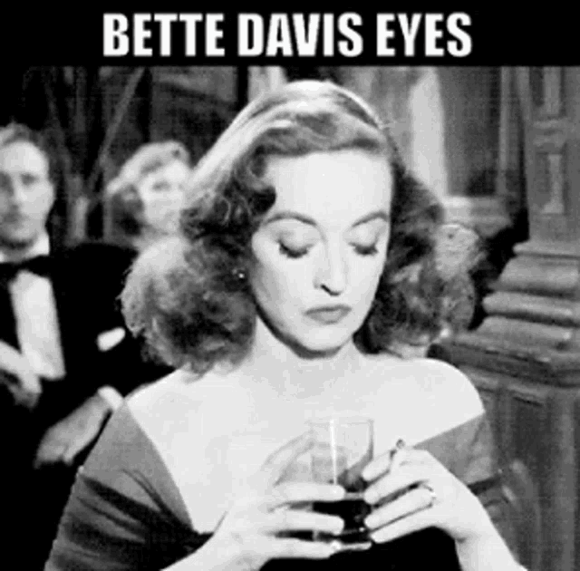 Bette Davis Eyes GIF - Bette Davis Eyes All About Eve GIFs