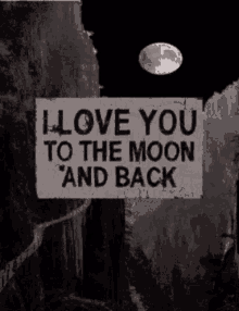 I Love You To The Moon And Back GIF - I Love You To The Moon And Back Love You GIFs