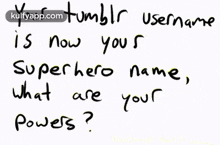 Your Tumblr Usernameis Now Youssuperhero Name,What Areyourpowers?.Gif GIF - Your Tumblr Usernameis Now Youssuperhero Name What Areyourpowers? Turning Every-failure-into-a-success-deluxe GIFs