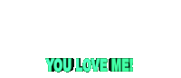 You Love Me Adore Me Sticker - You Love Me Love Me Love Stickers