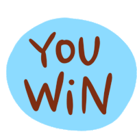 You Win You Did It Sticker - You Win You Did It You Got It Stickers