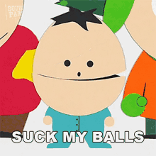 Suck My Balls Ike GIF - Suck My Balls Ike South Park GIFs