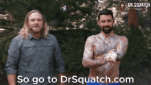 Go To Dr Squatch Shower Like This Every Day GIF - Go To Dr Squatch Dr Squatch Squatch GIFs