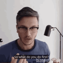 So What Do You Do First Mike Koziol GIF - So What Do You Do First Mike Koziol Bizness Rebels GIFs