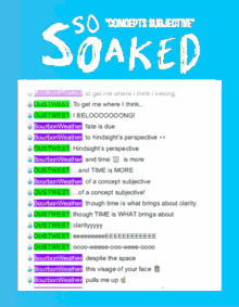 So Soaked Chat GIF - So Soaked Chat Concepts Subjective GIFs