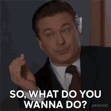 So What Do You Wanna Do Jack Donaghy GIF - So What Do You Wanna Do Jack Donaghy 30rock GIFs