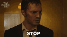 stop anthony jamie dornan wild mountain thyme stop it stop anthony jamie dornan wild mountain thyme stop it