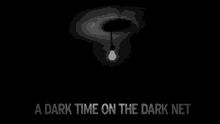 deep dark time dark net