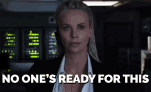 No One'S Ready For This GIF - The Fate Of The Furious The Fate Of The Furious Gi Fs Charlize Theron GIFs