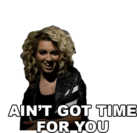 Aint Got Time For You Tori Kelly Sticker - Aint Got Time For You Tori Kelly Unbreakable Smile Song Stickers