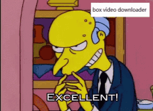 The Simpsons Excellent GIF - The Simpsons Excellent Box Video Downloader GIFs