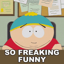 So Freaking Funny Eric Cartman GIF - So Freaking Funny Eric Cartman South Park GIFs