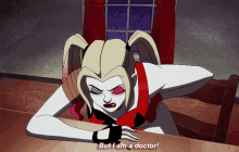Harley Quinn But I Am A Doctor GIF - Harley Quinn But I Am A Doctor Doctor GIFs