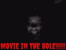 movie in the hole