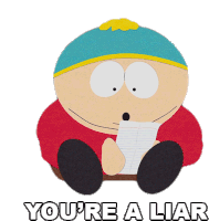 Youre A Liar Eric Cartman Sticker - Youre A Liar Eric Cartman South Park Stickers
