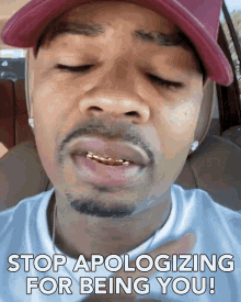 Stop Apologizing For Being You Dont Be Sorry GIF - Stop Apologizing For Being You Dont Be Sorry Stop Saying Sorry GIFs