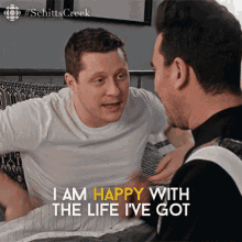 I Am Happy With The Life Ive Got Im Happy With You Patrick GIF - I Am Happy With The Life Ive Got Im Happy With You Patrick Dan Levy GIFs
