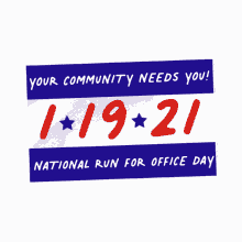 your community needs you community january19th national run for office day run for something