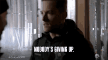 Nobodys Giving Up Were Not Giving Up GIF - Nobodys Giving Up Were Not Giving Up Persevere GIFs