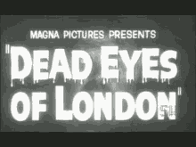 vintage horror movie klaus kinski dead eyes of london old movie black and white