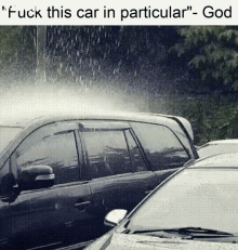 fuck this car rain car car meme