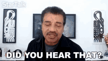 Did You Hear That Neil Degrasse Tyson GIF - Did You Hear That Neil Degrasse Tyson Startalk GIFs