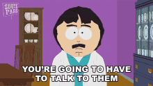 youre going to have to talk to them randy marsh south park s20e6 s20e06