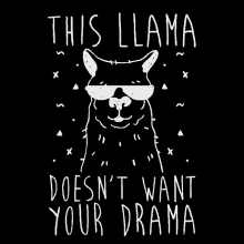 No Drama Llama Drama GIF - No Drama Llama Drama Llama Drama GIFs