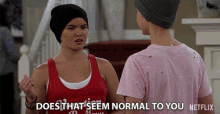 Does That Seem Normal To You Paris Berelc GIF - Does That Seem Normal To You Paris Berelc Alexa Mendoza GIFs