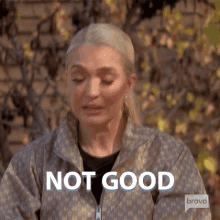 Not Good Real Housewives Of Beverly Hills GIF - Not Good Real Housewives Of Beverly Hills Bad GIFs