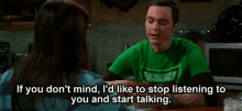 the big bang theory jim parsons sheldon cooper if you dont mind stop listening to you