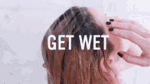 Wet Hair Get Wet GIF - Wet Hair Get Wet Shower GIFs