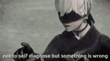 Nier Automata 9s GIF - Nier Automata 9s Not To Self Diagnose But Something Is Wrong GIFs