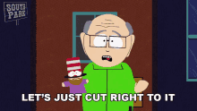 Lets Just Cut Right To It Mr Garrison GIF - Lets Just Cut Right To It Mr Garrison South Park GIFs