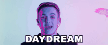 Daydream Respons GIF - Daydream Respons Hate Me GIFs