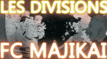 Les Divisions Fc Manjiaki GIF - Les Divisions Fc Manjiaki GIFs