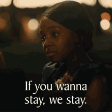 If You Wanna Stay We Stay GIF - If You Wanna Stay We Stay Cora GIFs