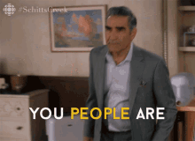 You People Are Abusing The System Eugene Levy GIF - You People Are Abusing The System Eugene Levy Johnny GIFs